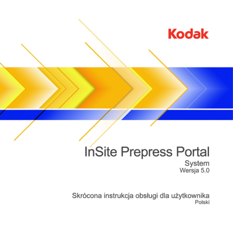 2017 Kodak InSite Prepress Portal 5.0. Tomasz Siniak had the opportunity to work with this system for 3 months.