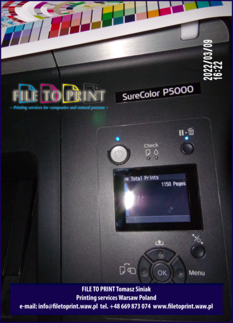 2022-03-09 16:22 1150 total prints on our Epson SureColor P5000 printer. Color proofing & digital printing services Warsaw Poland FILE TO PRINT Tomasz Siniak www.filetoprint.waw.pl