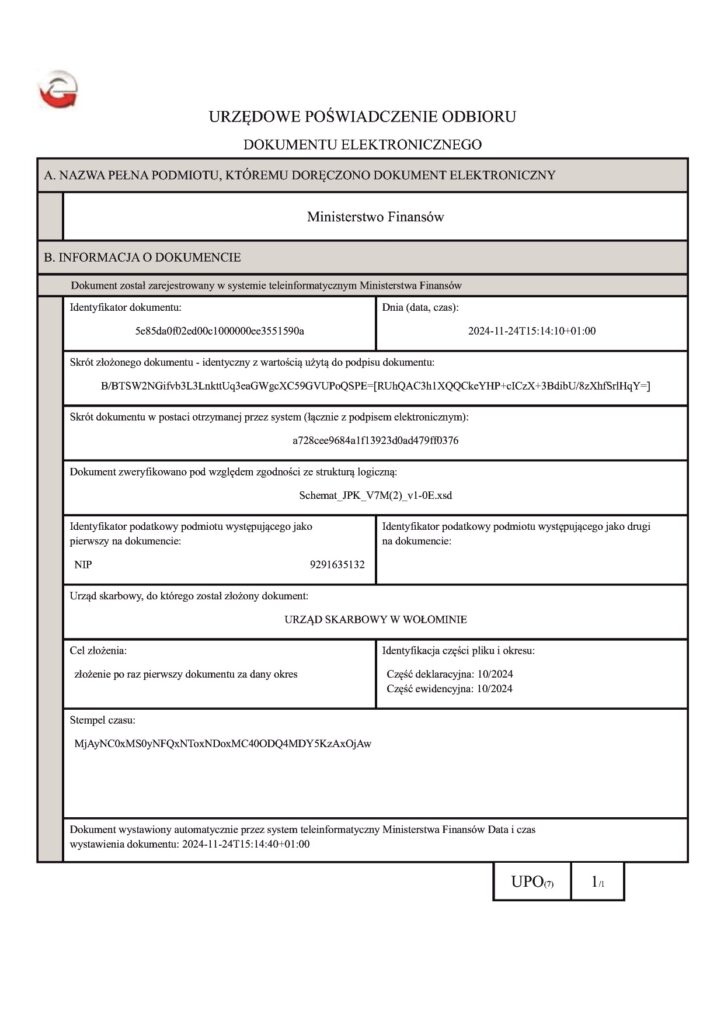 FILE TO PRINT Tomasz Siniak VAT7M102024 declaration confirmation from 24-11-2024 as a evidence in a cases of dissemination about Tomasz a lot of false information and groundless terrorist character activity by artificial sounds, radio waves, wiretap and/or some spy software. It's our 62 VATUE/VAT declaration since September 2019 without pauses in business activity sent to the Tax Office in Mazovian voivodeship. Copyright by Ministry of Finance, FILE TO PRINT Tomasz Siniak