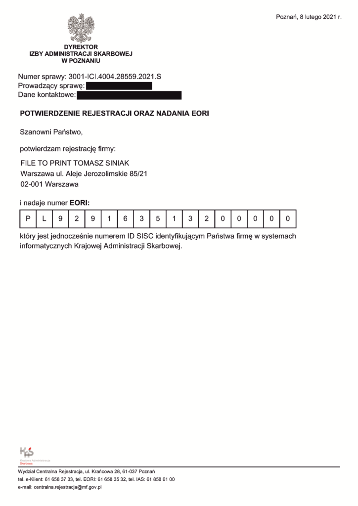 08-02-2021 Confirmation of assignment of EORI number PL929163513200000 to FILE TO PRINT Tomasz Siniak. Copyright by National Tax Administration, FILE TO PRINT Tomasz Siniak