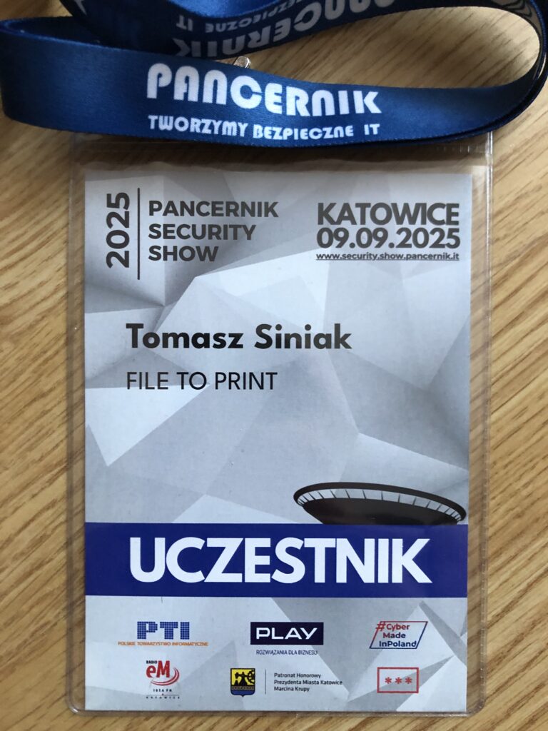 FILE TO PRINT Tomasz Siniak Pancernik IT security show event Katowice identifier 9 September 2025. www.filetoprint.waw.pl