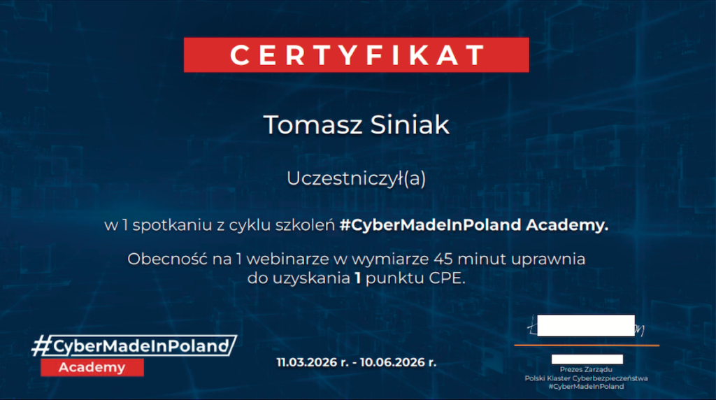 2026-06-16 FILE TO PRINT Tomasz Siniak cybersecurity academy ceritficate Warsaw Poland. Copyright by CyberMadeInPoland and Tomasz Siniak